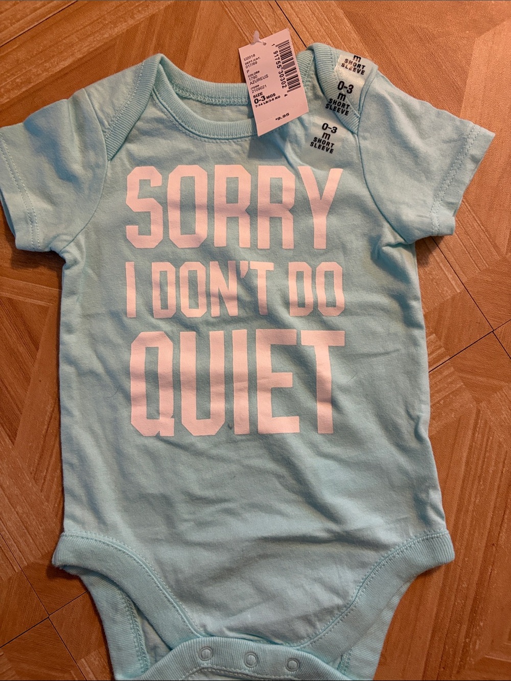 NWT Sorry I Don't Do Quiet Light Blue Baby One-Piece Bodysuit